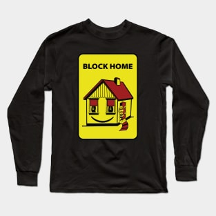 BLOCK HOME - Original Long Sleeve T-Shirt